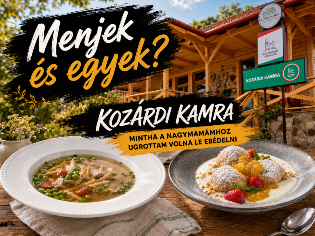 Kozárdi Kamra – mintha a nagymamámhoz ugrottam volna le ebédelni